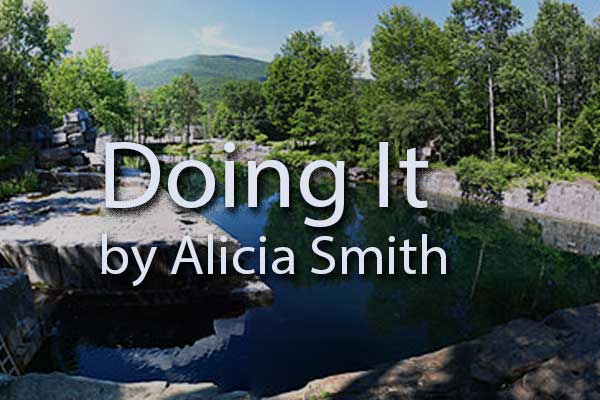 Doing It by Alicia Smith for Green Mountain Writers Review